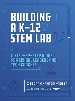 cover image of Building a K-12 STEM Lab